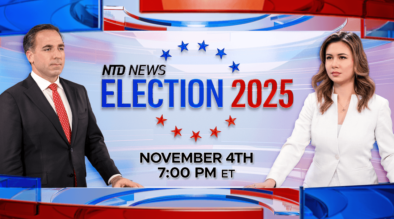 Election 2025: NTD Live Special Coverage